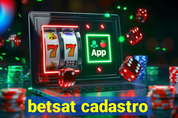 betsat cadastro